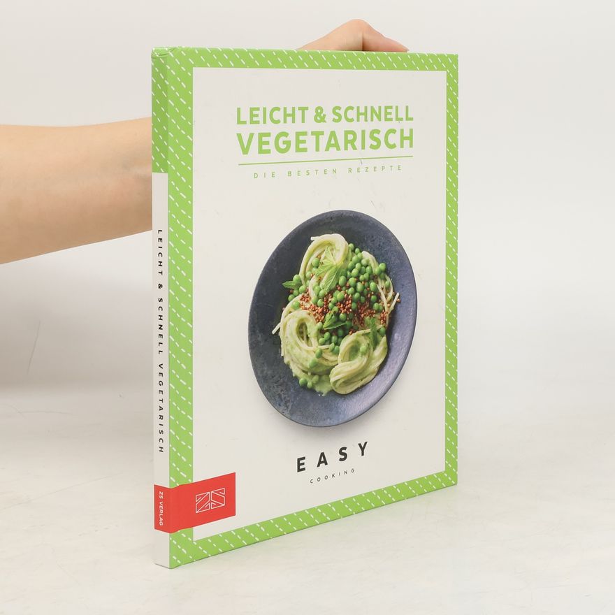 ZS Verlag GmbH Leicht & schnell - Vegetarisch