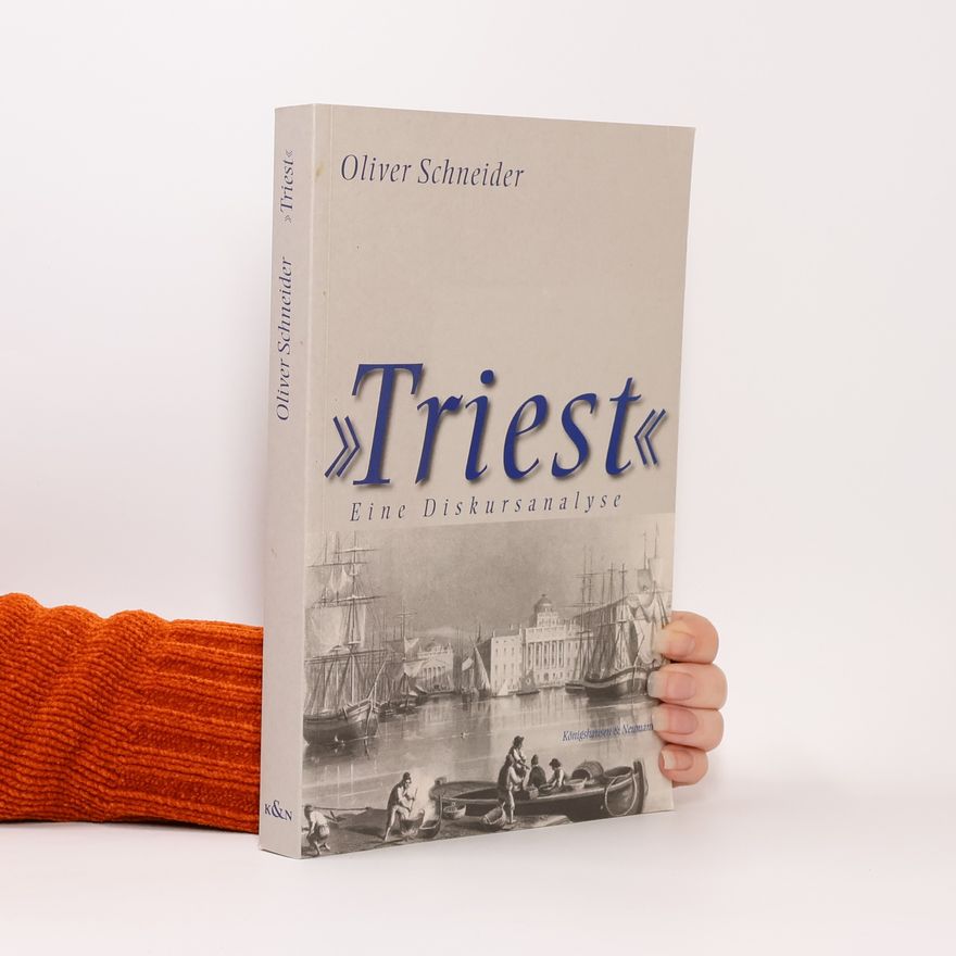 Oliver Schneider "Triest"