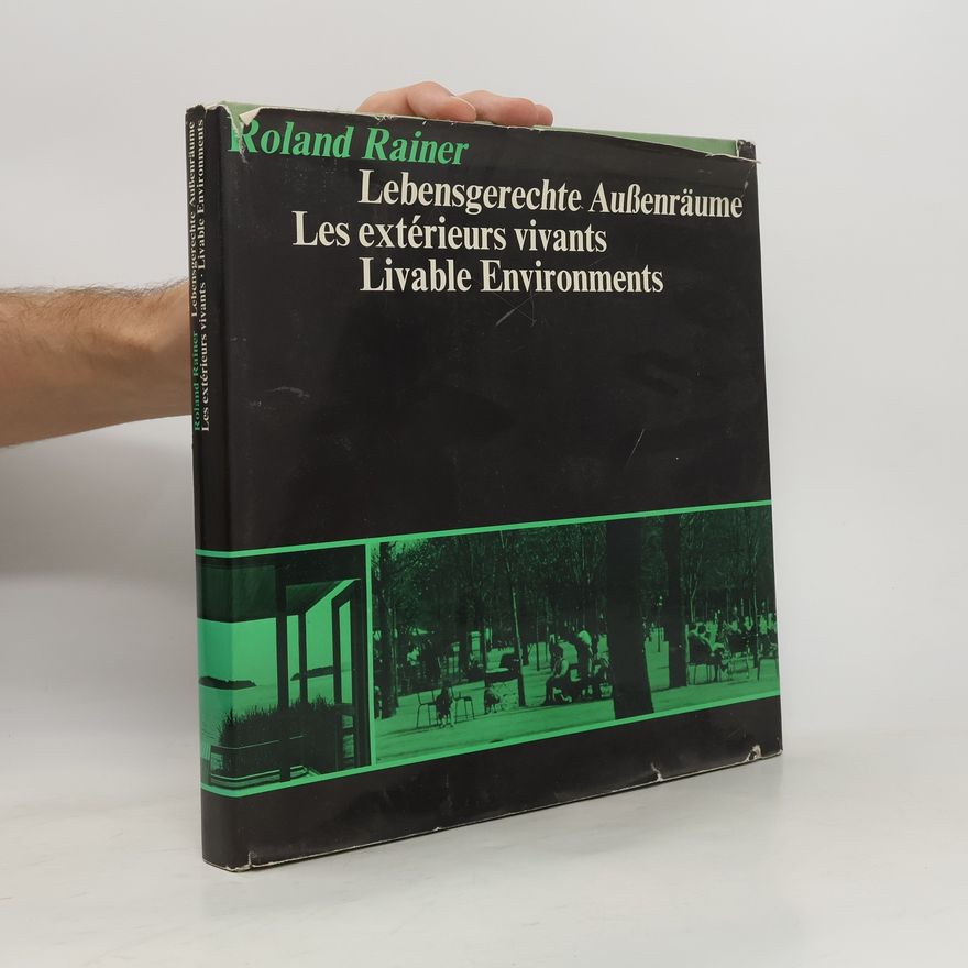 Roland Rainer (Architecte, Autriche) Lebensgerechte Außenräume