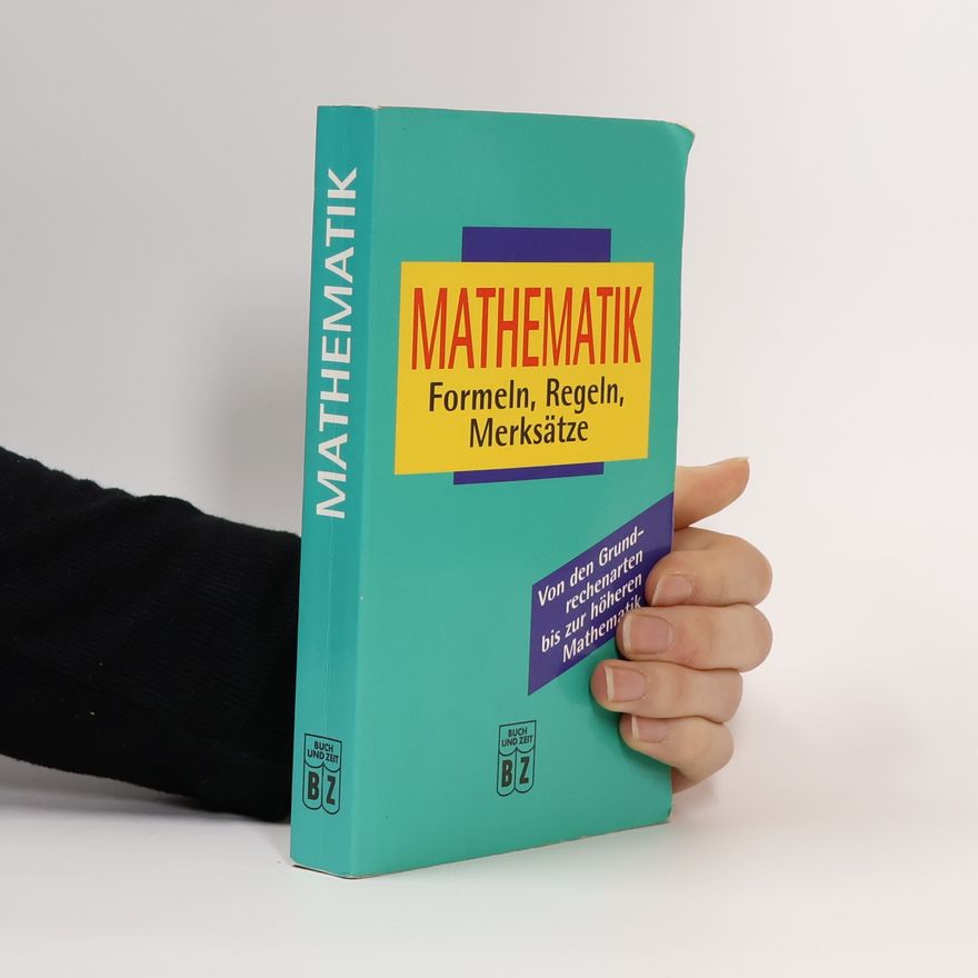 Autorenkollektiv Mathematik. Formeln, Regeln, Merksätze