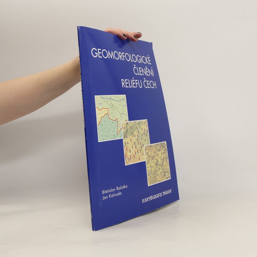 Jan Kalvoda Geomorfologické členění reliéfu Čech