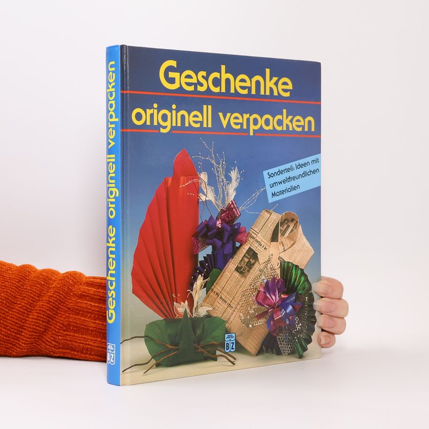 Autorenkollektiv Geschenke originell verpacken