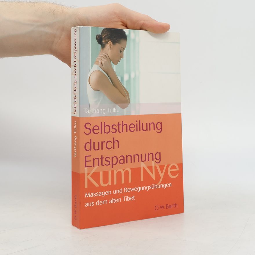 Tarthang Tulku Selbstheilung durch Entspannung