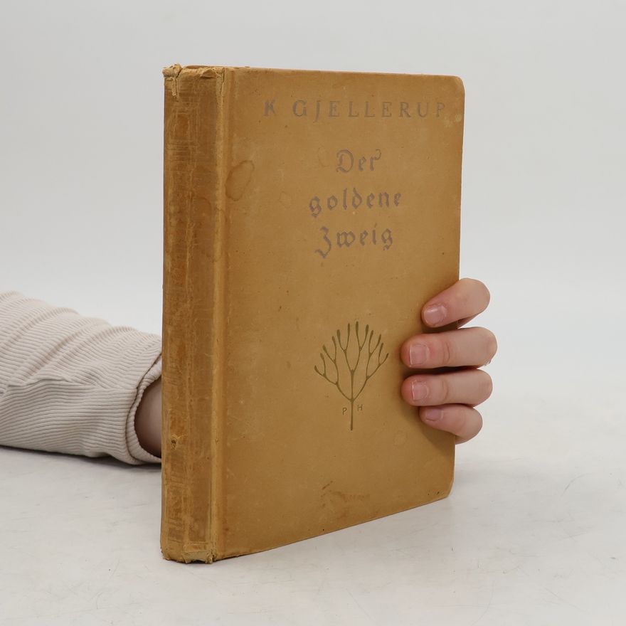 Karl Adolph Gjellerup Der goldene Zweig