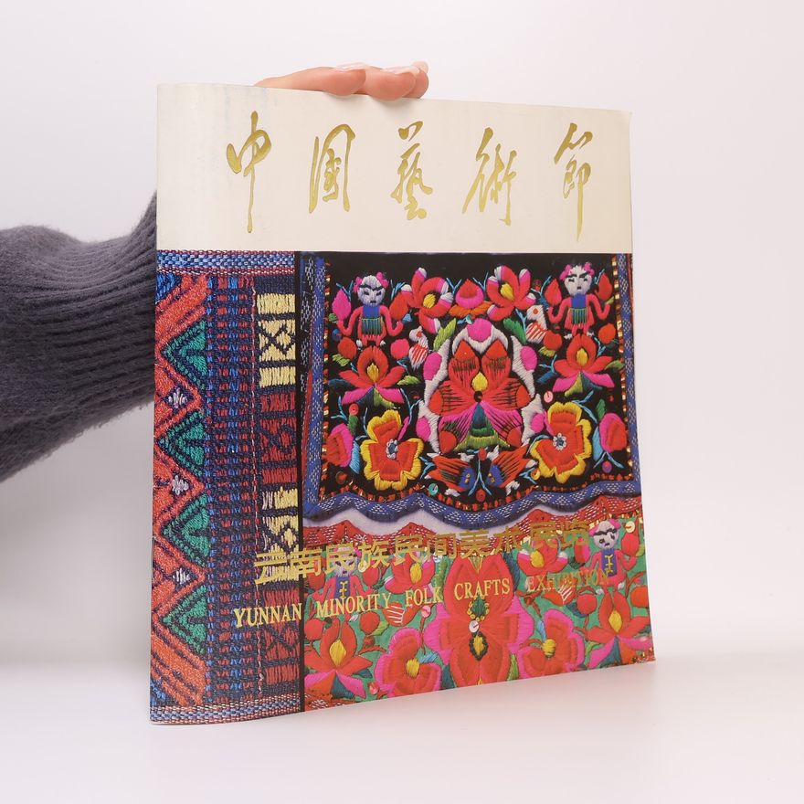 Autorenkollektiv Yunnan Minority Folk Crafts Exhibition