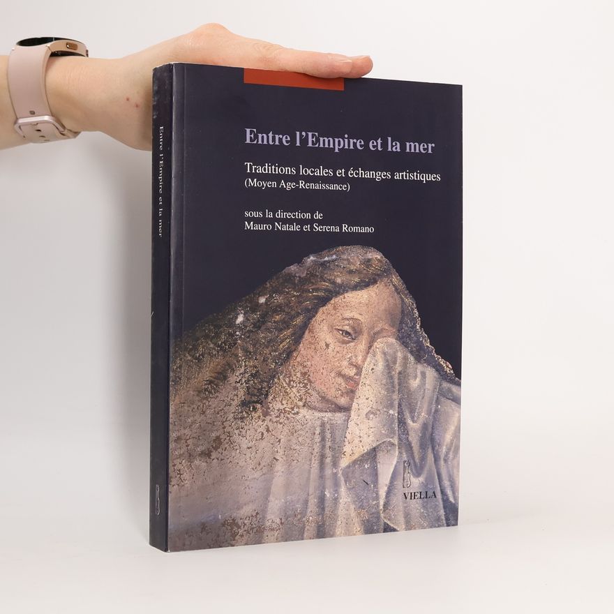 Serena Romano Entre l'Empire et la mer