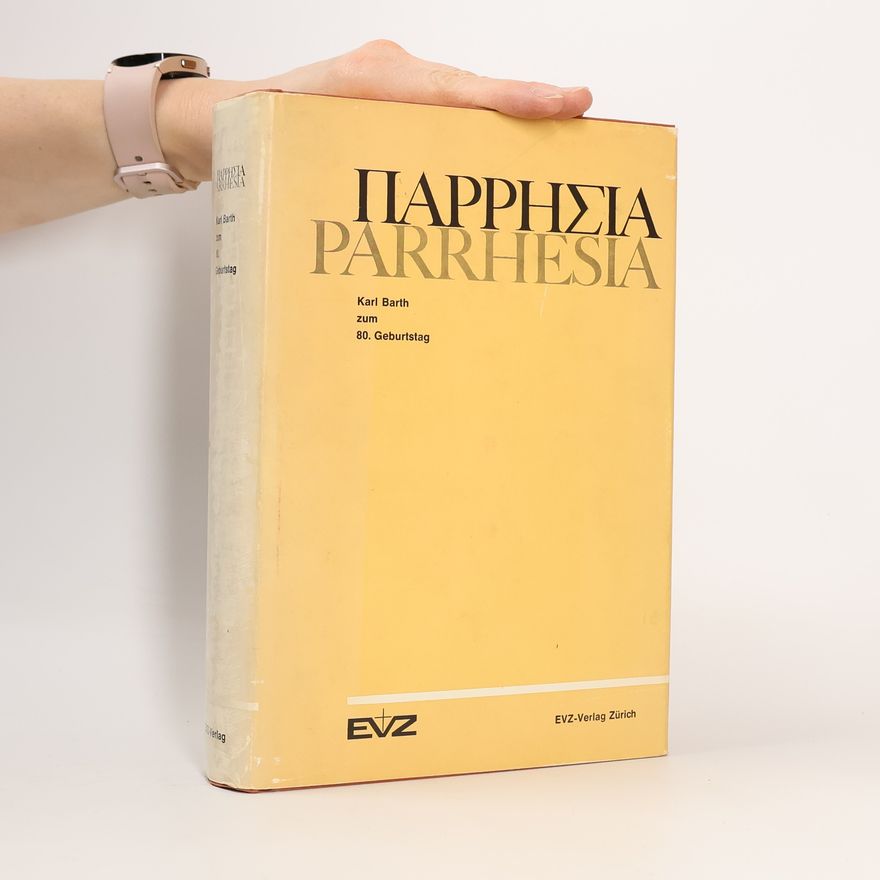 Karl Barth Παρρησια. Parrhesia