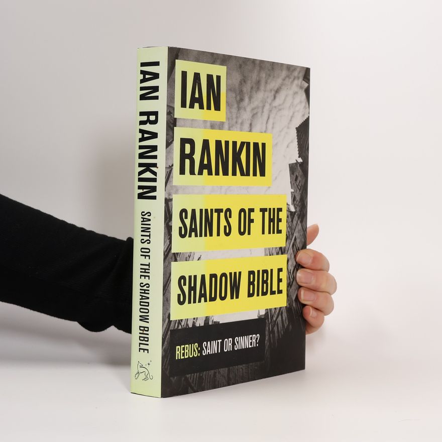 Ian Rankin Saints of the Shadow Bible