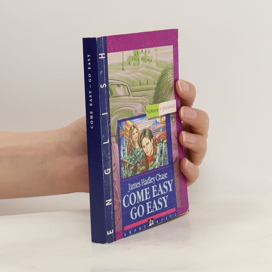 James Hadley Chase Come Easy - Go Easy