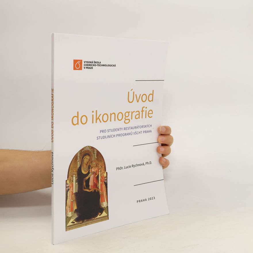 Lucie Rychnová Úvod do ikonografie