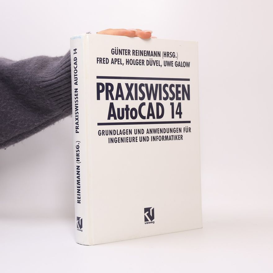 Günter Reinemann Praxiswissen AutoCAD 14