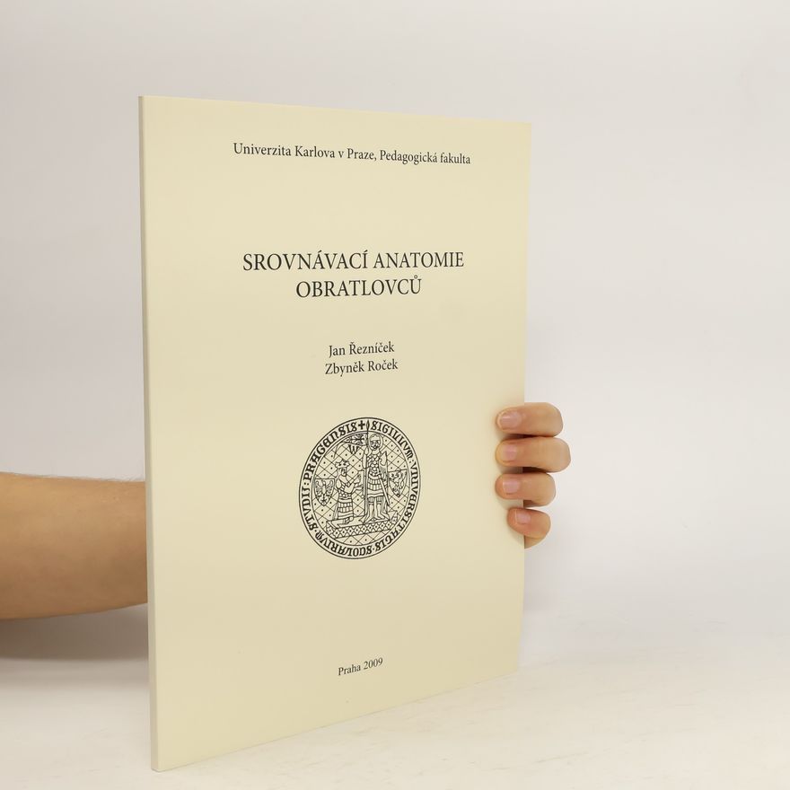 Jan Řezi Srovnávací anatomie obratlovců