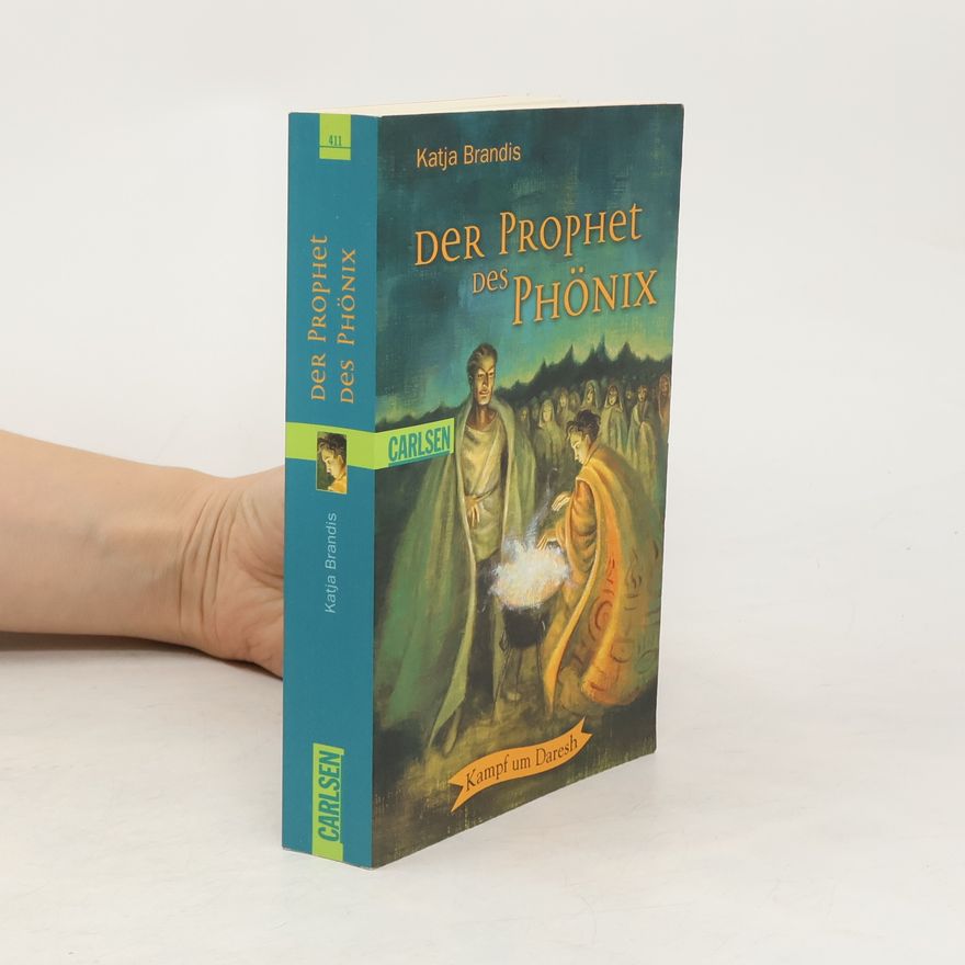 Katja Brandis Der Prophet des Phönix