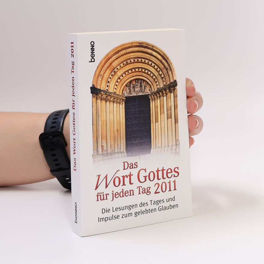 Autorenkollektiv Das Wort Gottes für jeden Tag 2011