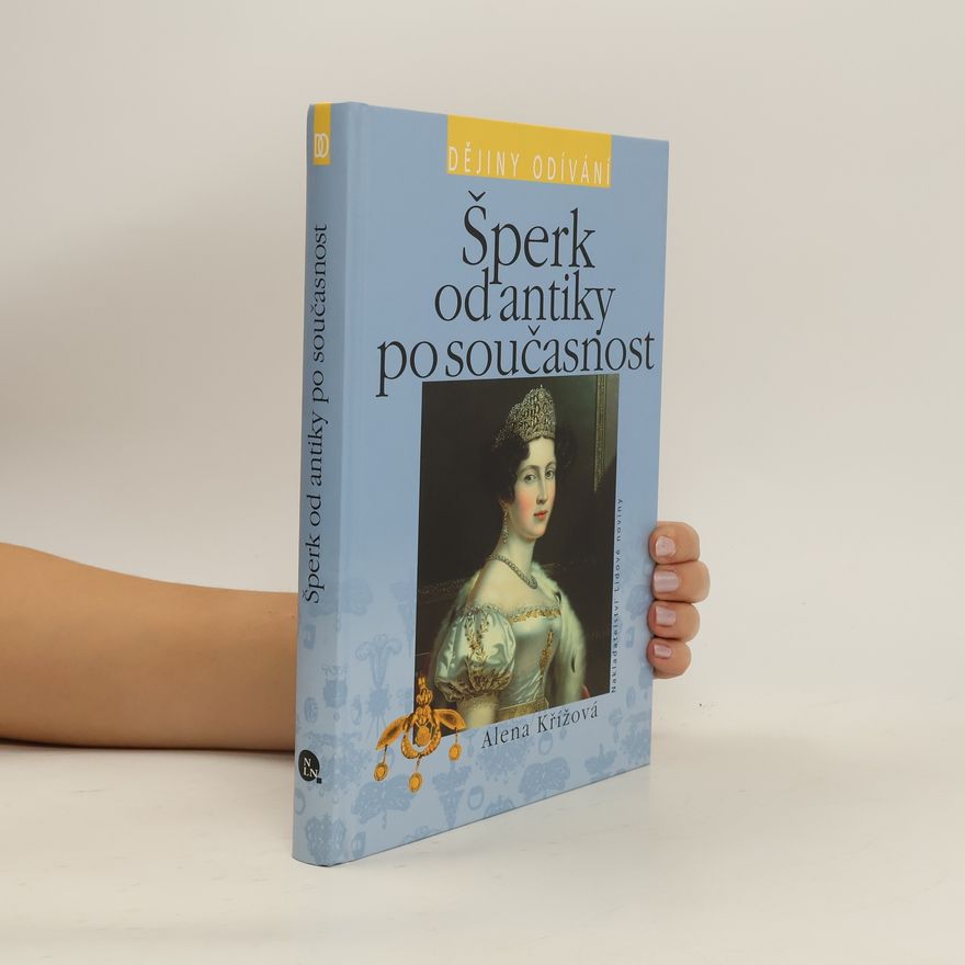 Alena Křížová Šperk od antiky po současnost
