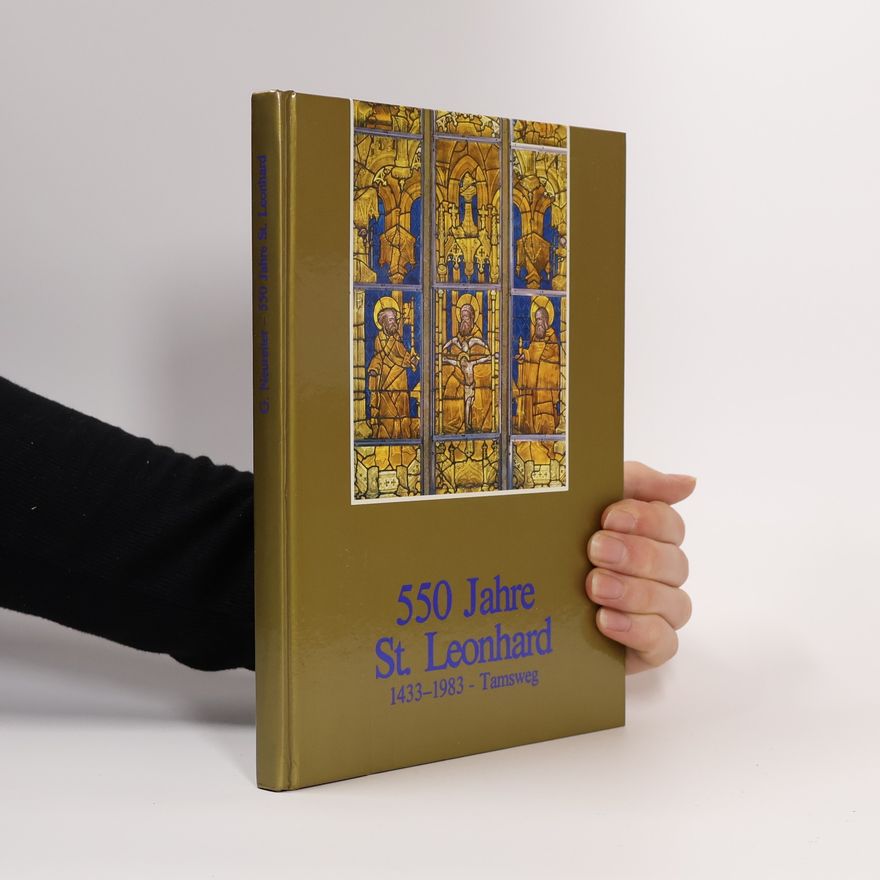 Autorenkollektiv 550 Jahre St. Leonhard