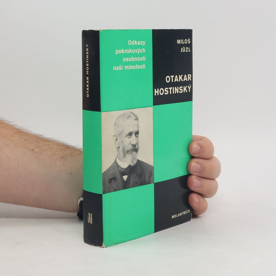Miloš Jůzl Otakar Hostinský