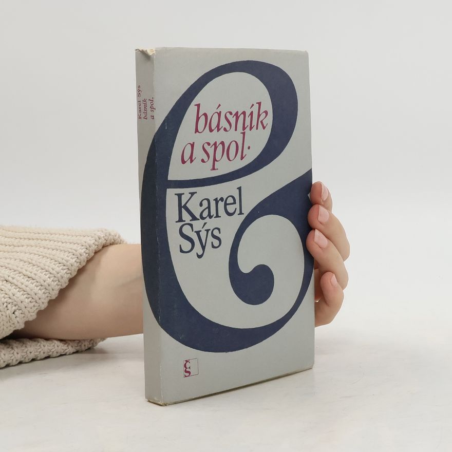Karel Sýs Básník a spol.