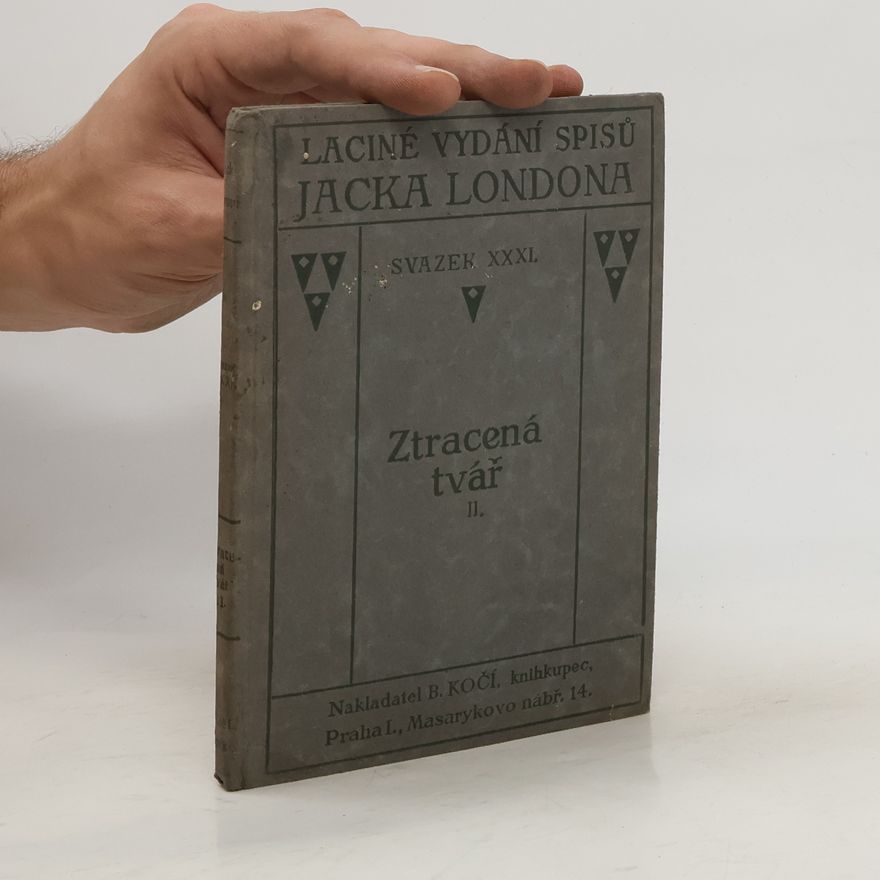 Jack London Ztracená tvář II.