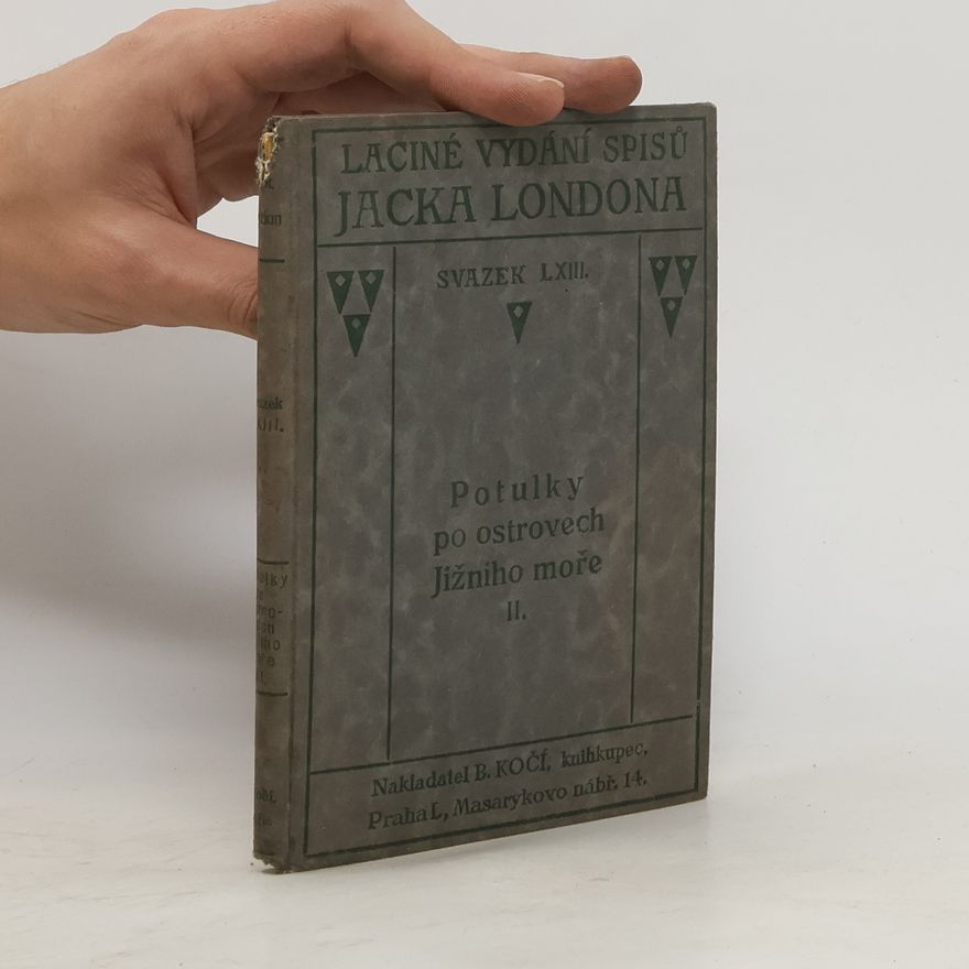 Jack London Potulky po ostrovech Jižního moře II