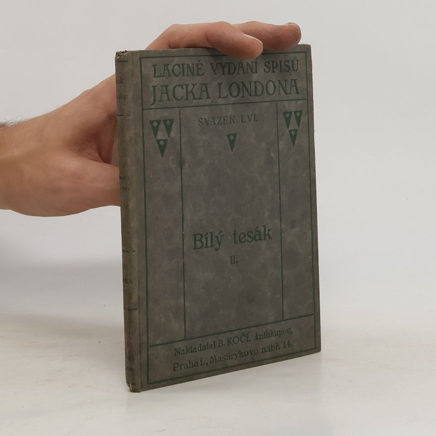 Jack London Bílý tesák II.