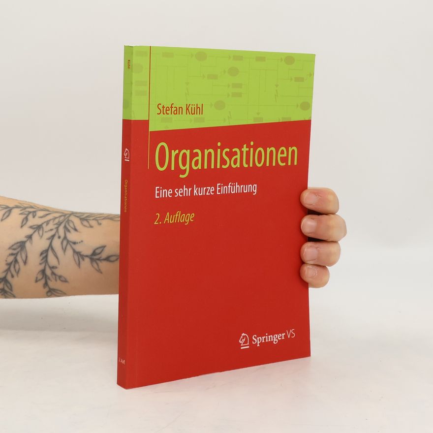 Stefan Kühl Organisationen