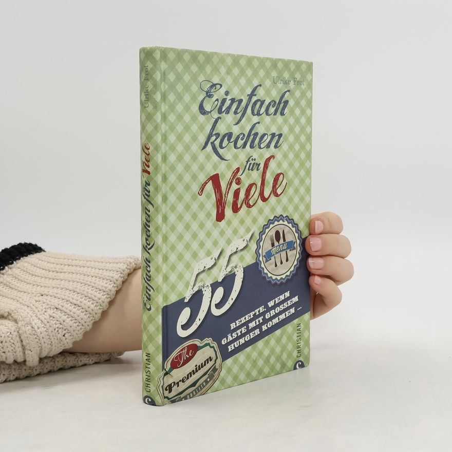 Ulrike Frot Einfach kochen für Viele