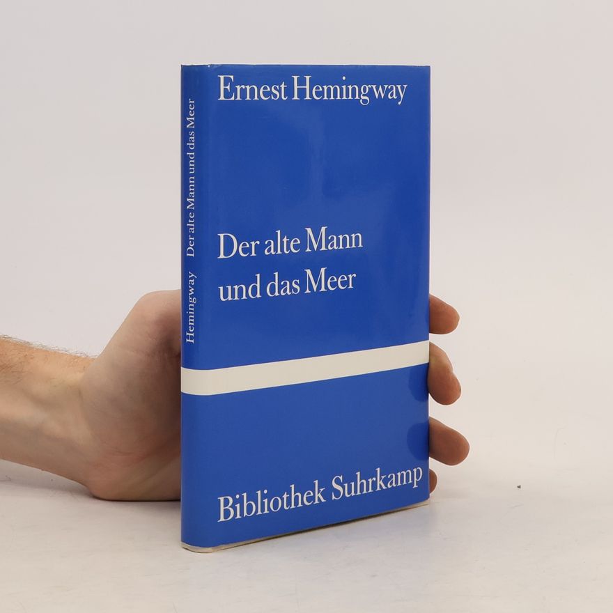 Ernest Hemingway Der alte Mann und das Meer