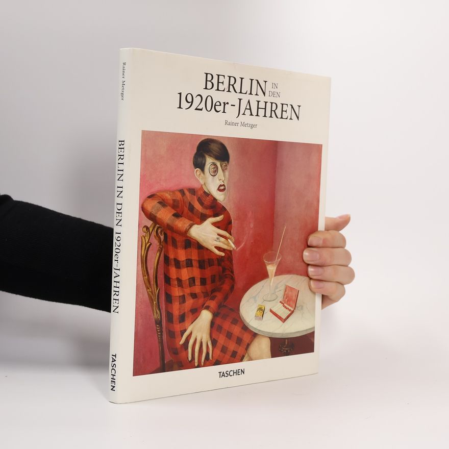 Rainer Metzger 1920s Berlin