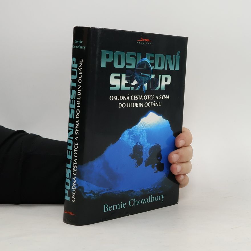 Bernie Chowdhury Poslední sestup