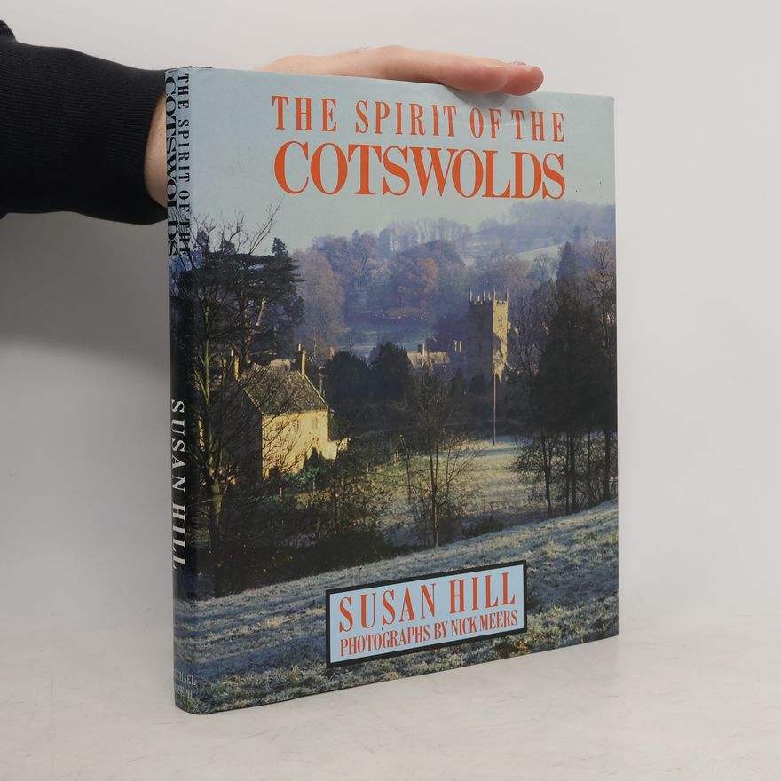 Susan Hill Spirit of the Cotswolds