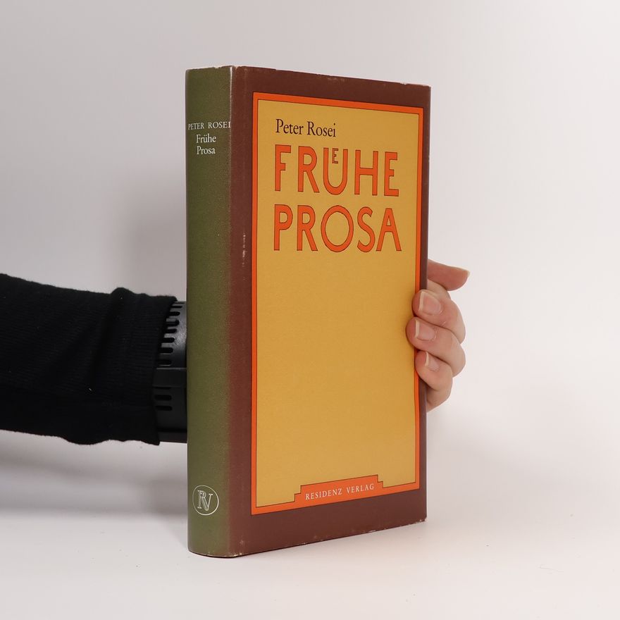 Peter Rosei Frühe Prosa