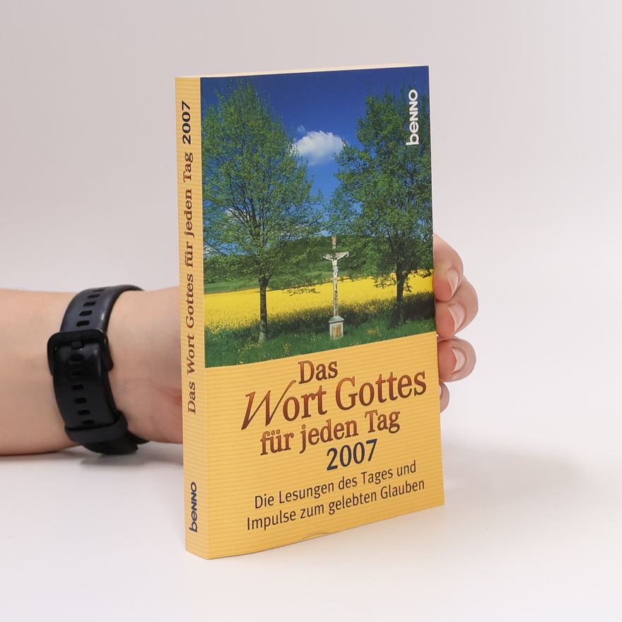 Autorenkollektiv Das Wort Gottes für jeden Tag 2007
