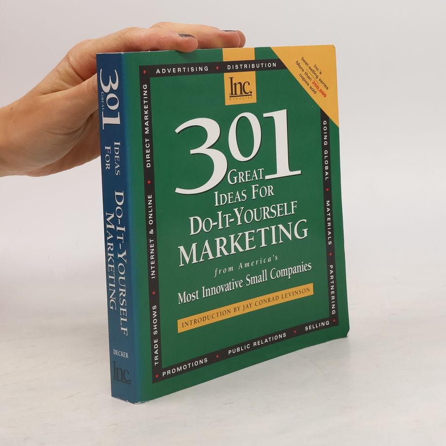 Samuel Decker 301 Do-it-yourself Marketing Ideas