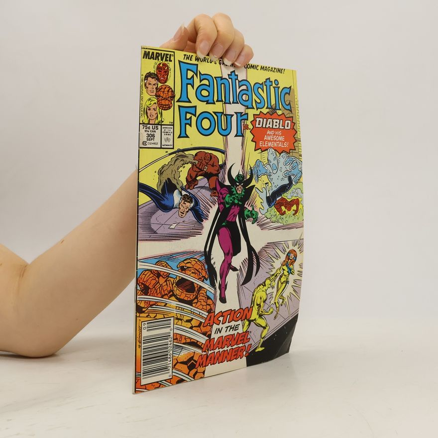 AA.VV. Fantastic Four 306. Action in the Marvel Manner!
