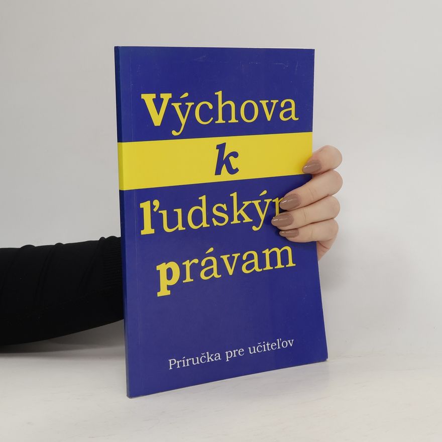 Collectif d'auteurs Výchova k l'udským právam
