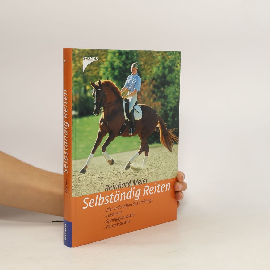 Reinhard Meier Selbständig Reiten