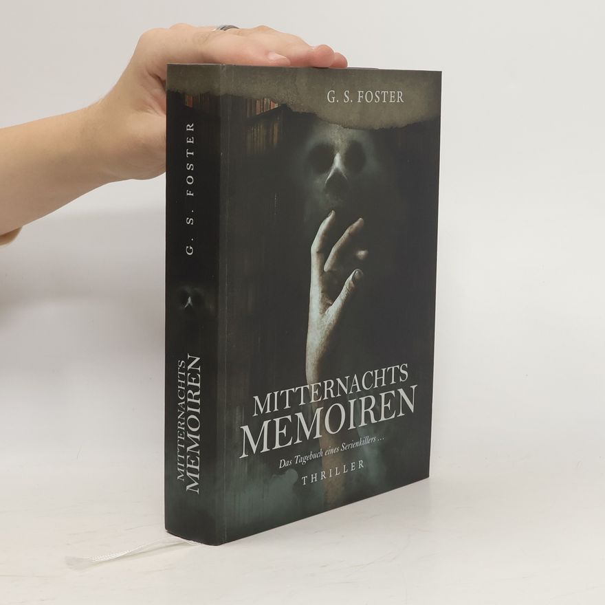 G.S. Foster Mitternachtsmemoiren