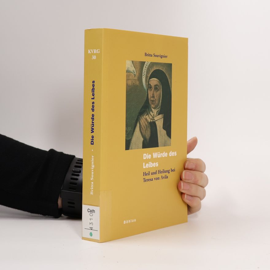 Britta Souvignier Die Würde des Leibes