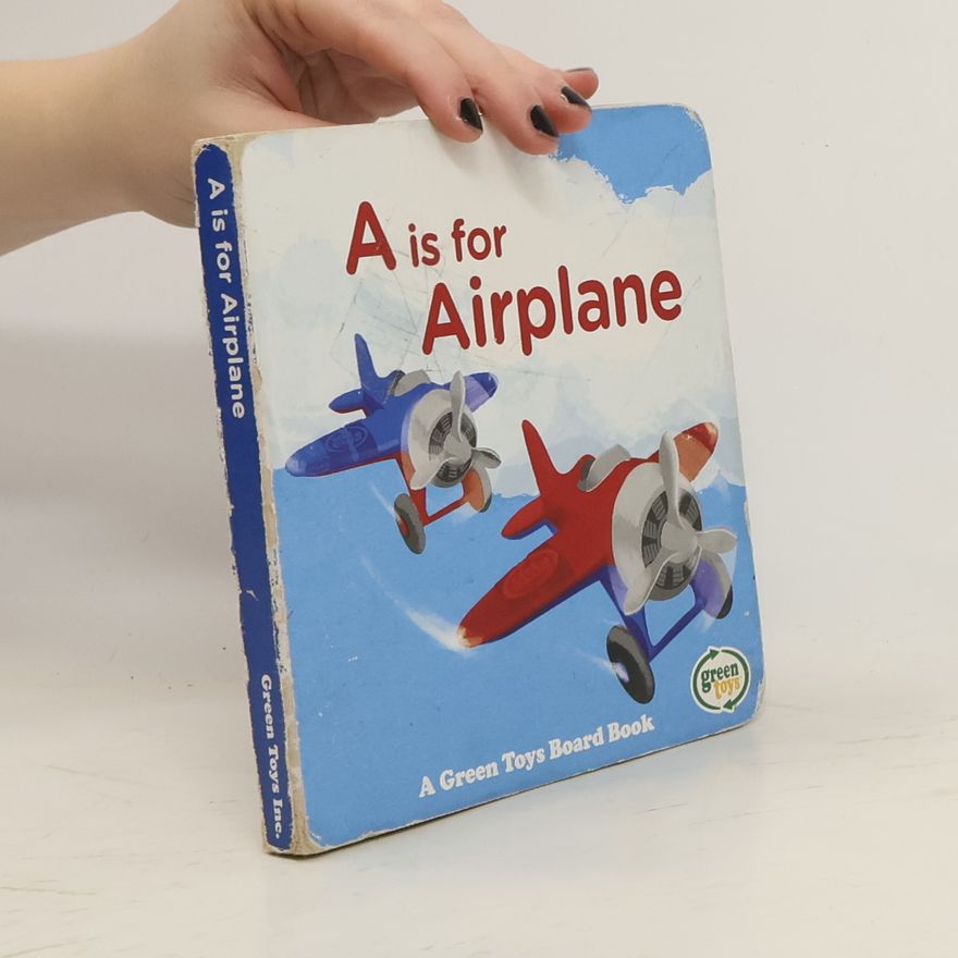 Kolektiv autorů A is for Airplane