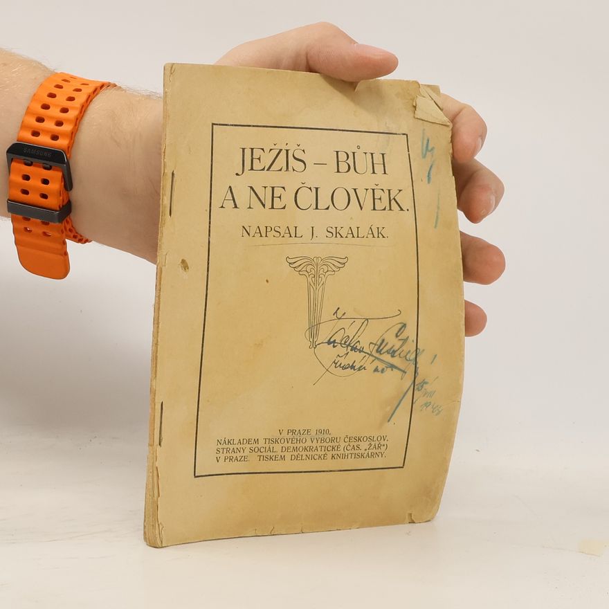 Josef Skalák Ježíš–Bůh a ne člověk