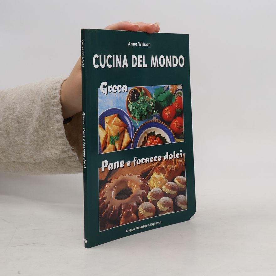 AA.VV. Cucina del mondo. Greca. Pane e focacce dolci