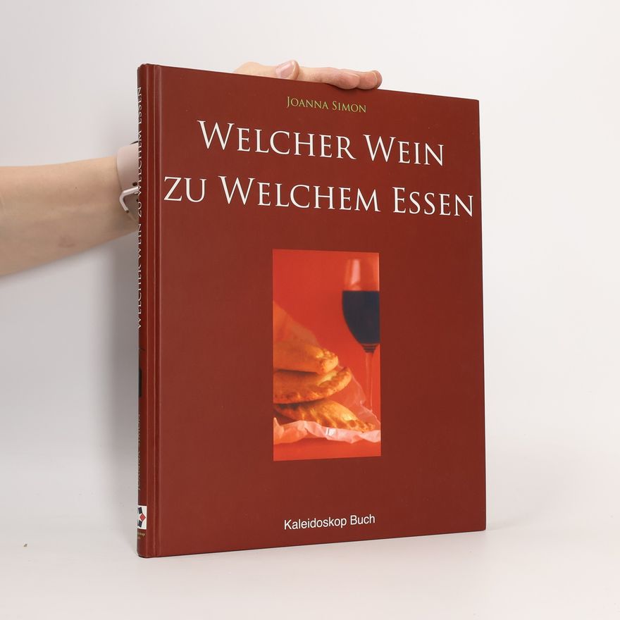Joanna Simon Welcher Wein zu welchem Essen