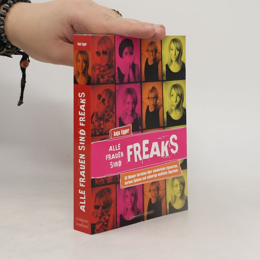 Anja Egger Alle Frauen sind Freaks