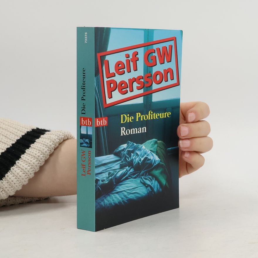 Leif G. W. Persson Die Profiteure