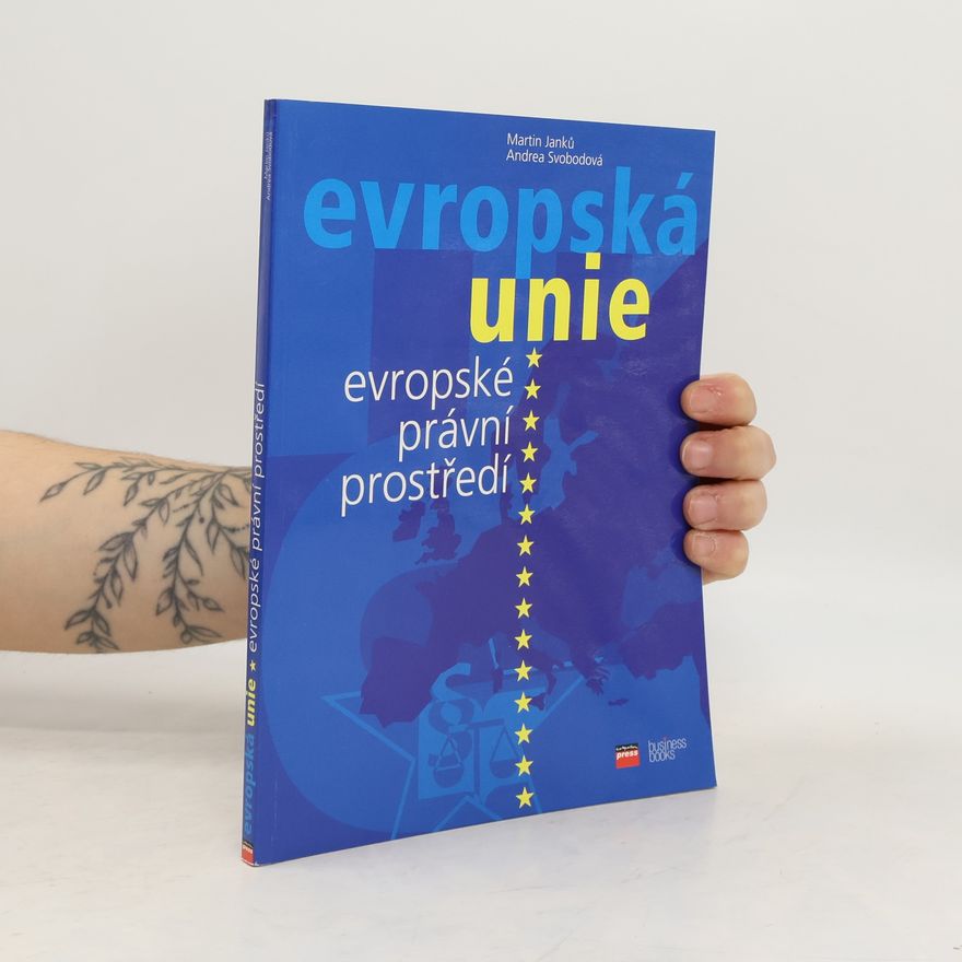 Andrea Svobodová Evropské právní prostředí