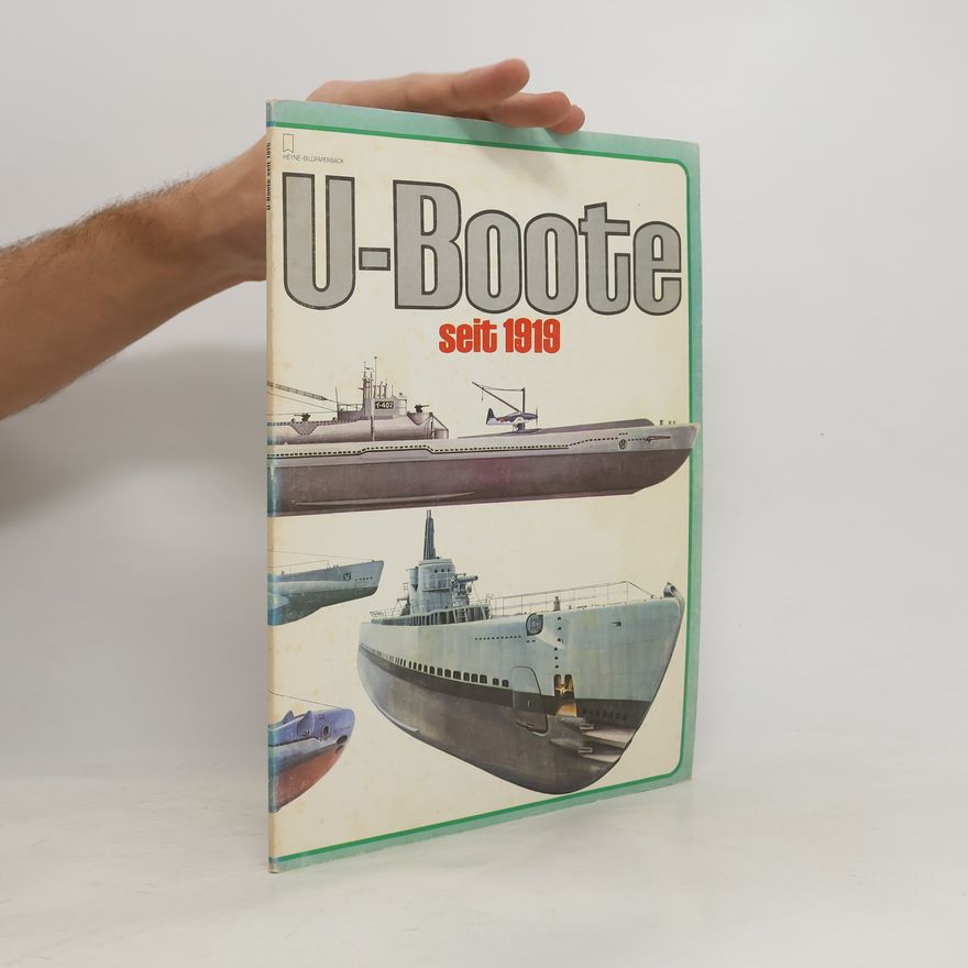 Anthony Preston Das U-Boot seit 1919 [neunzehnhundertneunzehn]