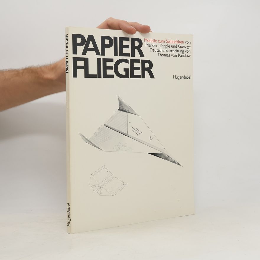 Jerry Mander Das große internationale Papierflieger-Buch