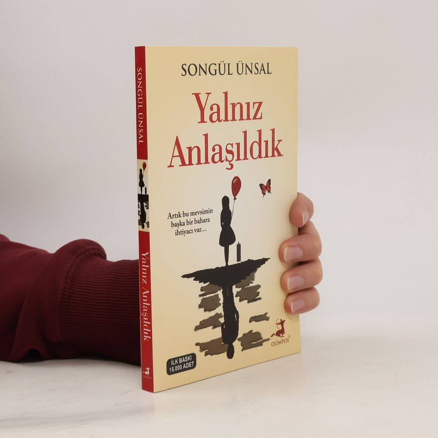 Songül Ünsal Yalniz Anlasildik