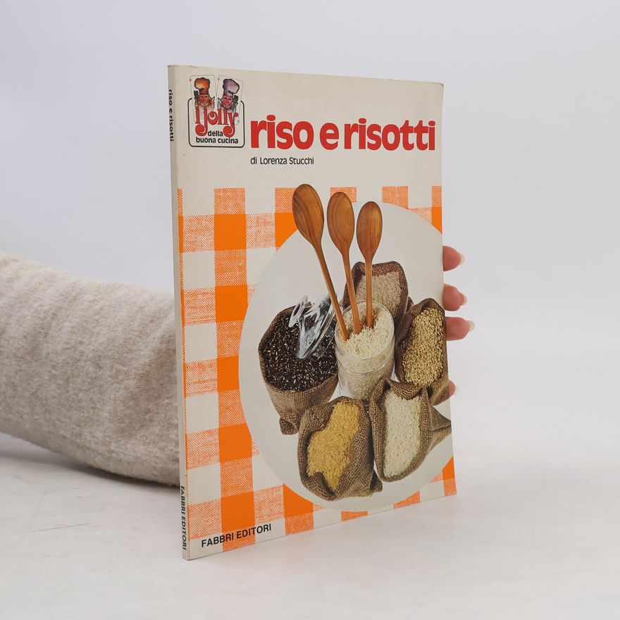 Lorenza Stucchi Riso e risotti